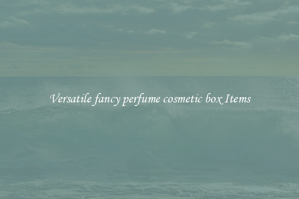 Versatile fancy perfume cosmetic box Items