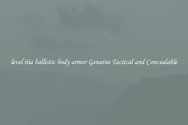 level iiia ballistic body armor Genuine Tactical and Concealable