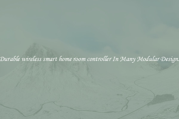 Durable wireless smart home room controller In Many Modular Designs