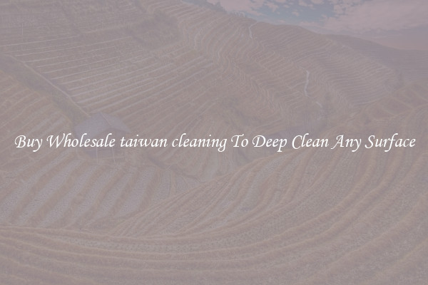 Buy Wholesale taiwan cleaning To Deep Clean Any Surface