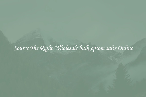Source The Right Wholesale bulk epsom salts Online