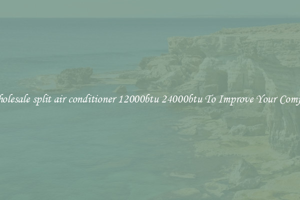 Wholesale split air conditioner 12000btu 24000btu To Improve Your Comfort